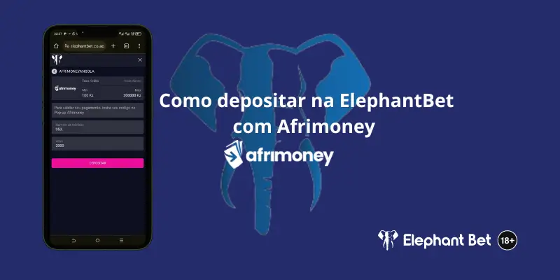 Como depositar na ElephantBet com Afrimoney