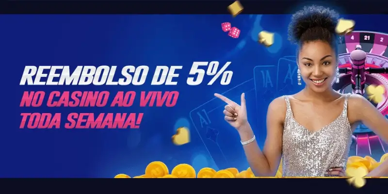 Cashback de 5% no Casino ao Vivo